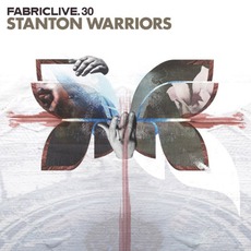 FabricLive 30: Stanton Warriors mp3 Compilation by Various Artists
