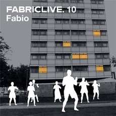 FabricLive 10: Fabio mp3 Compilation by Various Artists