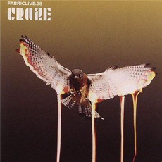 FabricLive 38: Craze mp3 Compilation by Various Artists
