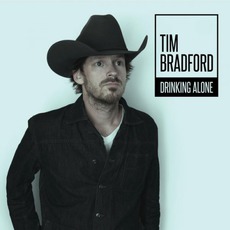 Drinking Alone mp3 Album by Tim Bradford