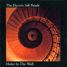 Holes In The Wall mp3 Album by The Electric Soft Parade