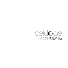 Hexagonal (Limited Edition) mp3 Album by Celluloide