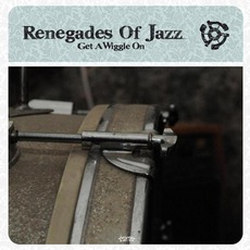 Get A Wiggle On mp3 Single by Renegades Of Jazz