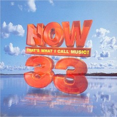 Now That's What I Call Music! 33 mp3 Compilation by Various Artists
