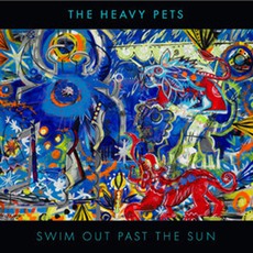 Swim Out Past The Sun mp3 Album by The Heavy Pets