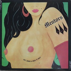 Sex, Drugs & Rock 'n' Roll mp3 Album by Mentors