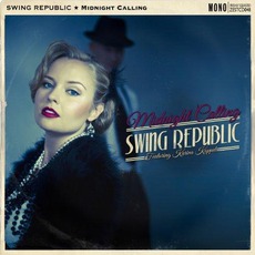 Midnight Calling mp3 Album by Swing Republic