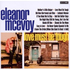 Love Must Be Tough mp3 Album by Eleanor McEvoy