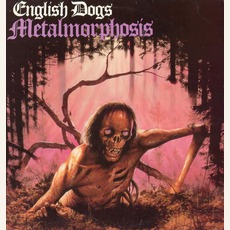 Metalmorphosis mp3 Album by English Dogs