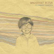 Flyaway Garden mp3 Album by Breakfast In Fur