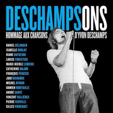 Deschampsons (Hommage Aux Chansons d'Yvon Deschamps) mp3 Compilation by Various Artists
