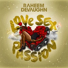 Love Sex Passion mp3 Album by Raheem DeVaughn
