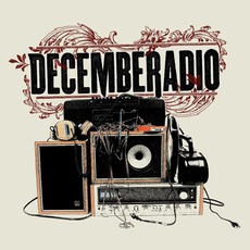 DecembeRadio mp3 Album by DecembeRadio