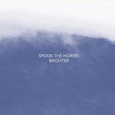 Brighter mp3 Album by Spook The Horses