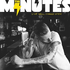 Live Well, Change Often mp3 Album by The Minutes