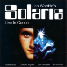 Solaris: Live in Concert mp3 Live by Jah Wobble