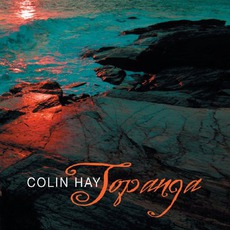 Topanga (Remastered) mp3 Album by Colin Hay