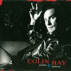 Peaks & Valleys mp3 Album by Colin Hay