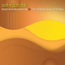 Unforgettable mp3 Album by Israel Kamakawiwoʻole