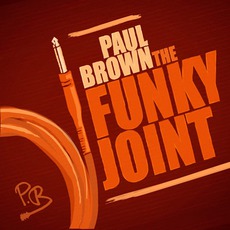 The Funky Joint mp3 Album by Paul Brown