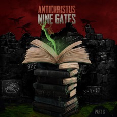 Nine Gates - Part II mp3 Album by Antichristus