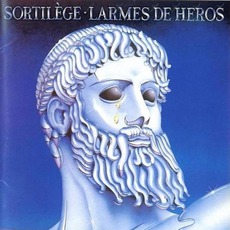 Larmes De Héros (Re-Issue) mp3 Album by Sortilège