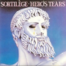 Hero's Tears mp3 Album by Sortilège