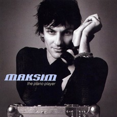 The Piano Player mp3 Album by Maksim