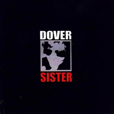 Sister (Re-Issue) mp3 Album by Dover