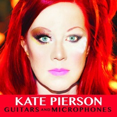 GUITARS and MICROPHONES mp3 Album by Kate Pierson