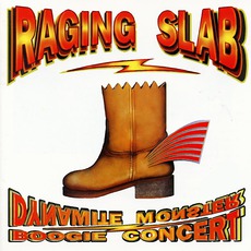 Dynamite Monster Boogie Concert mp3 Album by Raging Slab