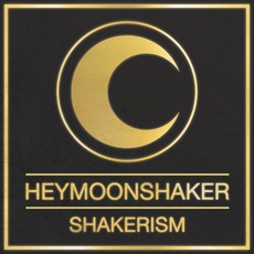 Shakerism mp3 Album by heymoonshaker