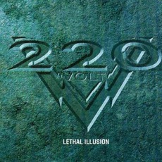 Lethal Illusion mp3 Album by 220 Volt