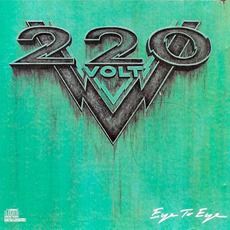 Eye To Eye mp3 Album by 220 Volt