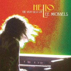 Hello: The Very Best Of Lee Michaels mp3 Artist Compilation by Lee Michaels