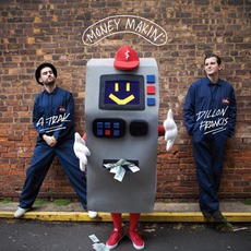 Money Makin' mp3 Single by A-Trak & Dillon Francis