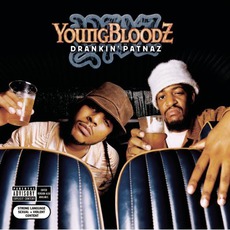 Drankin' Patnaz mp3 Album by YoungBloodZ
