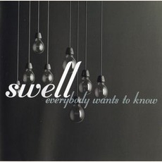 Everybody Wants To Know mp3 Album by Swell