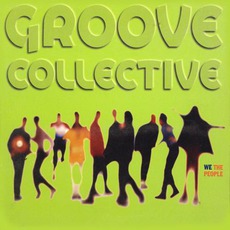 We The People mp3 Album by Groove Collective