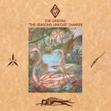 "The Seasons Unfold" Sampler mp3 Album by Tor Lundvall