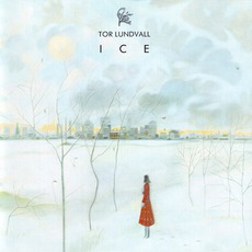 Ice mp3 Album by Tor Lundvall