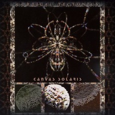 Cortical Tectonics mp3 Album by Canvas Solaris