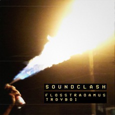 Soundclash mp3 Single by Flosstradamus & TroyBoi