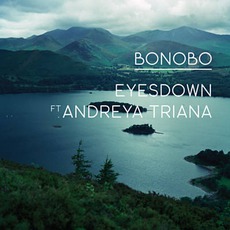 Eyesdown mp3 Single by Bonobo Feat. Andreya Triana