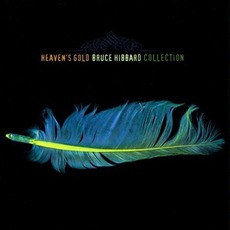 Heaven's Gold mp3 Album by Bruce Hibbard