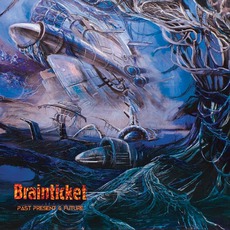 Past, Present & Future mp3 Album by Brainticket