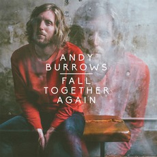 Fall Together Again mp3 Album by Andy Burrows