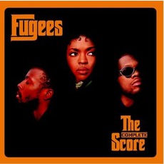 The Complete Score (Re-Issue) mp3 Album by Fugees