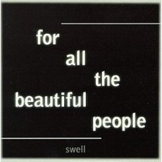 For All The Beautiful People mp3 Album by Swell