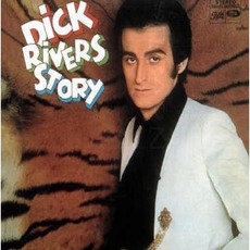 Dick Rivers Story (Re-Issue) mp3 Album by Dick Rivers